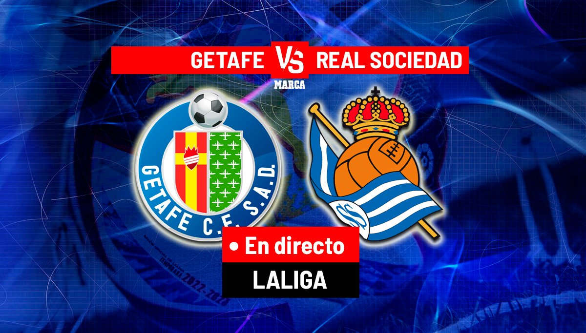 Getafe și Real Sociedad se confruntă în direct, miza este uriașă!