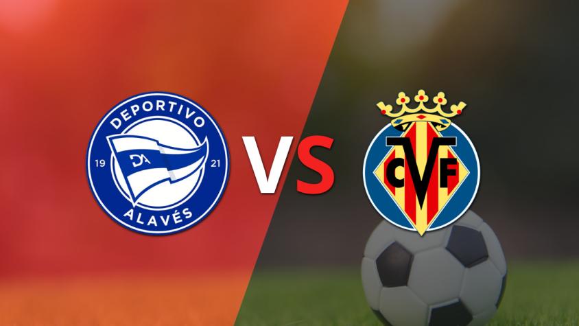 EN VIVO: Alavés es superior a Villarreal y lo vence por 1-0
