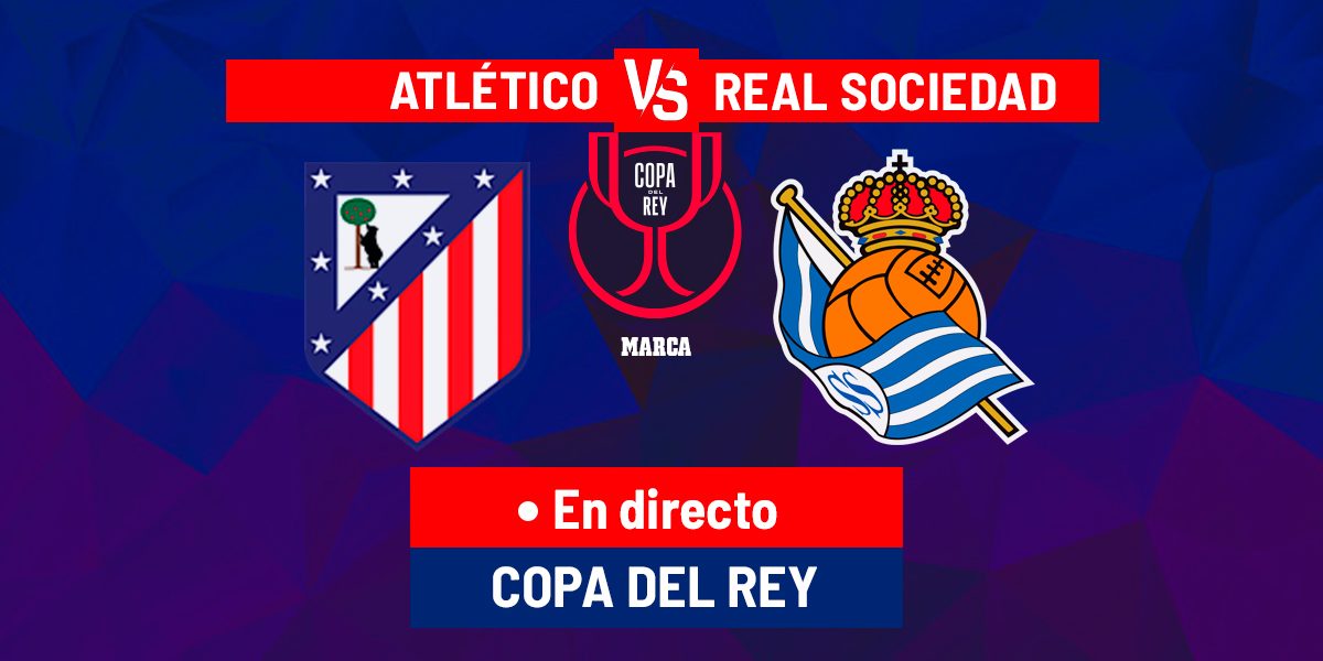 Atletico Madrid – Real Sociedad, duel incendiar în La Liga