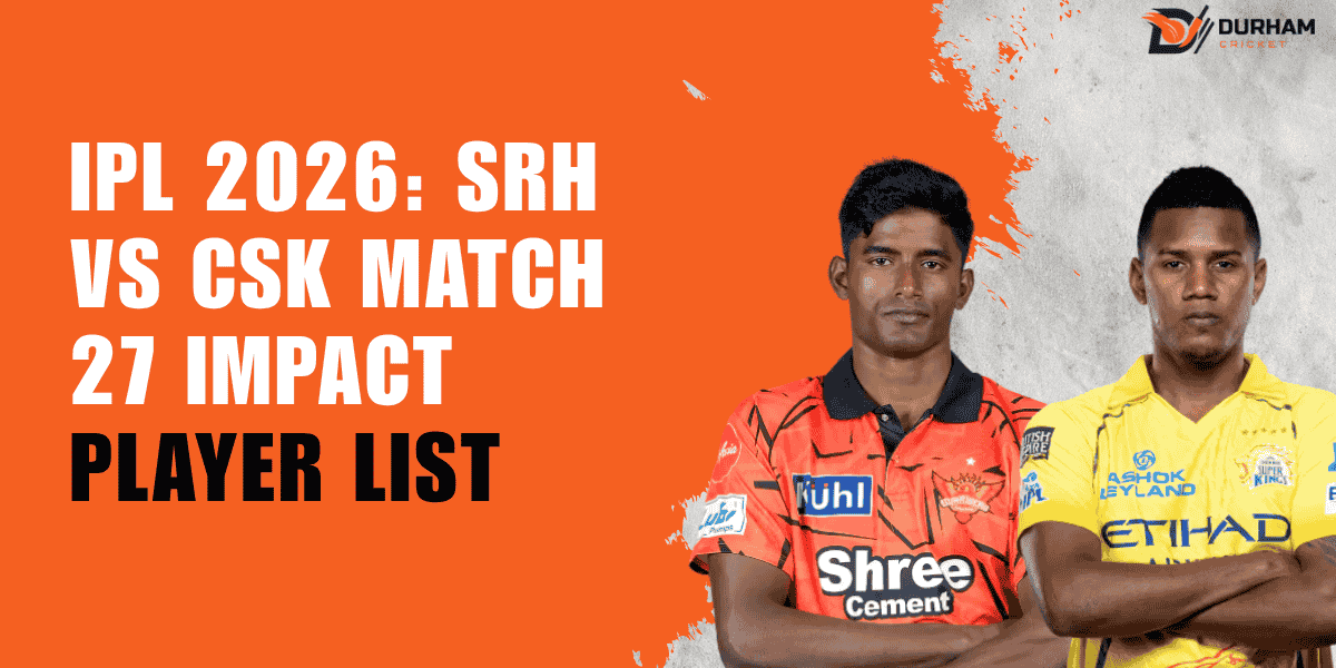 SRH vs CSK: Cine sunt „Jucătorii de Impact” din duelul IPL?