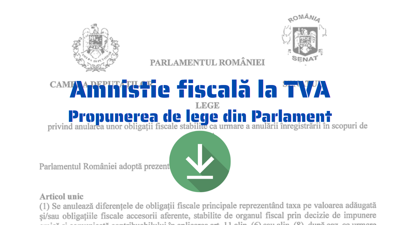 După ce StartupCafe a semnalat, în mai multe articole, dificultățile cu care se confruntă antreprenorii români de mici afaceri de familie, în privința cererii ANAF de TVA necolectat pe ultimii șase ani, 29 de parlamentari de la putere au depus oficial o propunere de lege pentru amnistierea fiscală a acestor firme