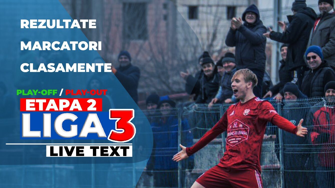 Rezultatele etapei a 2-a din play-off și play-out-ul Ligii 3, sezonul 2025-2026