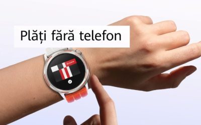 Huawei extinde plățile contactless pe smartwatch în Europa, și România face parte din cele peste 30 de piețe vizate