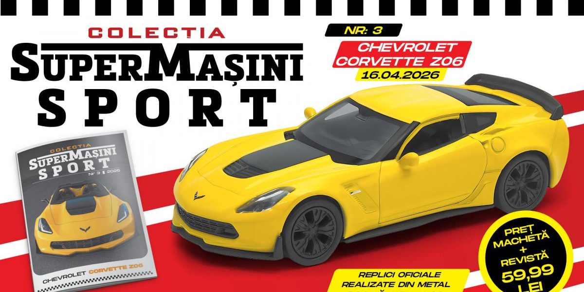 Corvette Z06 ajunge în SuperMașini Sport: Revistă și machetă la chioșcuri