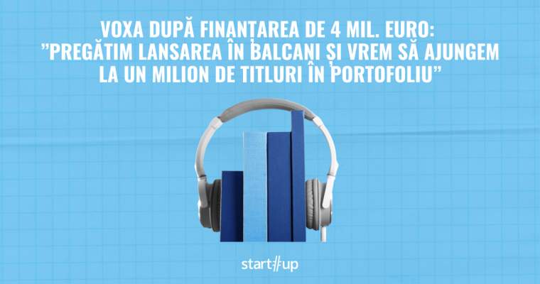 VOXA, după 4 milioane euro: Expansiune în Balcani și ținta de un milion de titluri