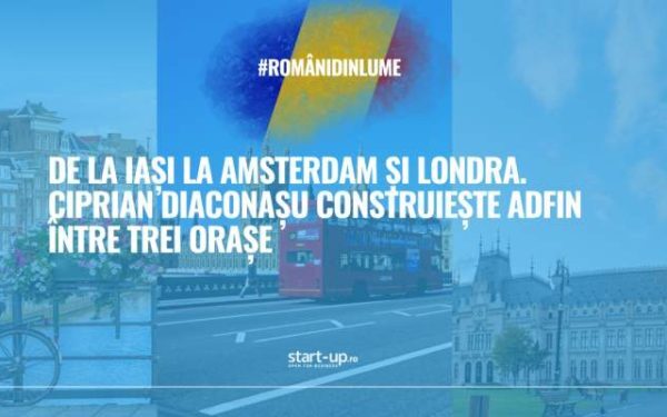 Ciprian Diaconașu: Iași, Amsterdam, Londra și 32 mil. $ la Adfin