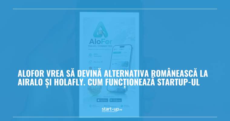 AloFor România sfidează giganții eSIM: 200+ destinații acoperite