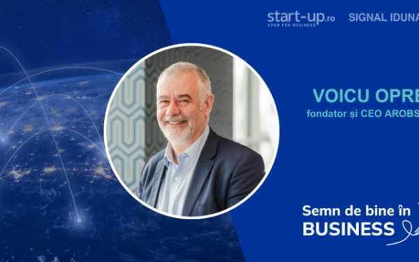 Voicu Oprean (AROBS): Ideea-cheie din spatele marilor companii
