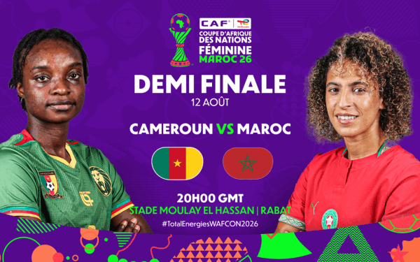 Maroc și Camerun, duel pentru finala CAN Feminin