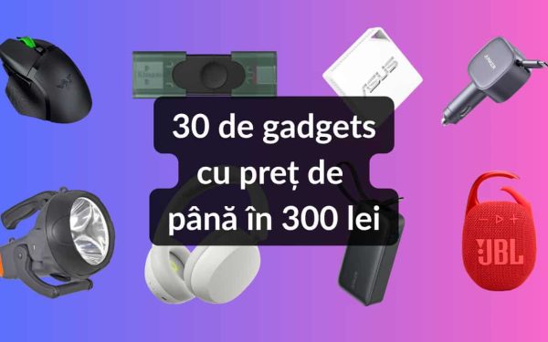 Gadgeturi sub 300 lei: Cele mai bune oferte din episodul 14